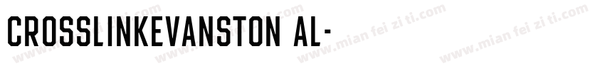 CrosslinkEvanston Al字体转换